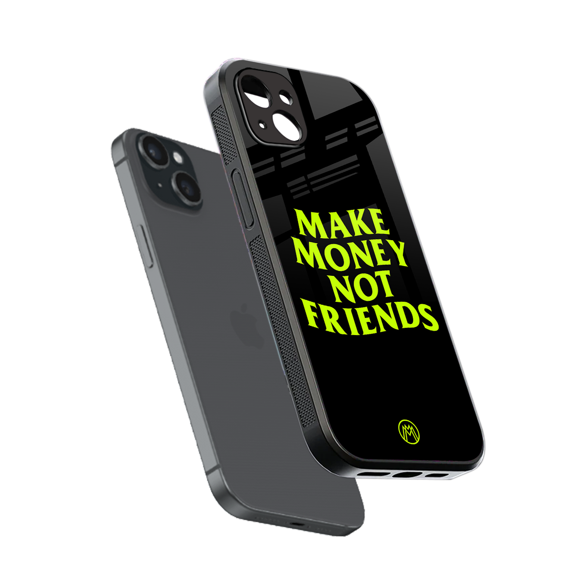 make money not friends back phone cover | glass case for iphone 15 plus
