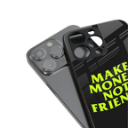 make money not friends back phone cover | glass case for iphone 13 pro max