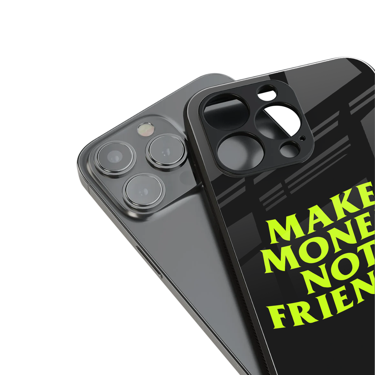 make money not friends back phone cover | glass case for iphone 16 plus
