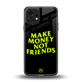 make money not friends back phone cover | glass case for nothing phone 1