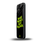 make money not friends back phone cover | glass case for nothing phone 1