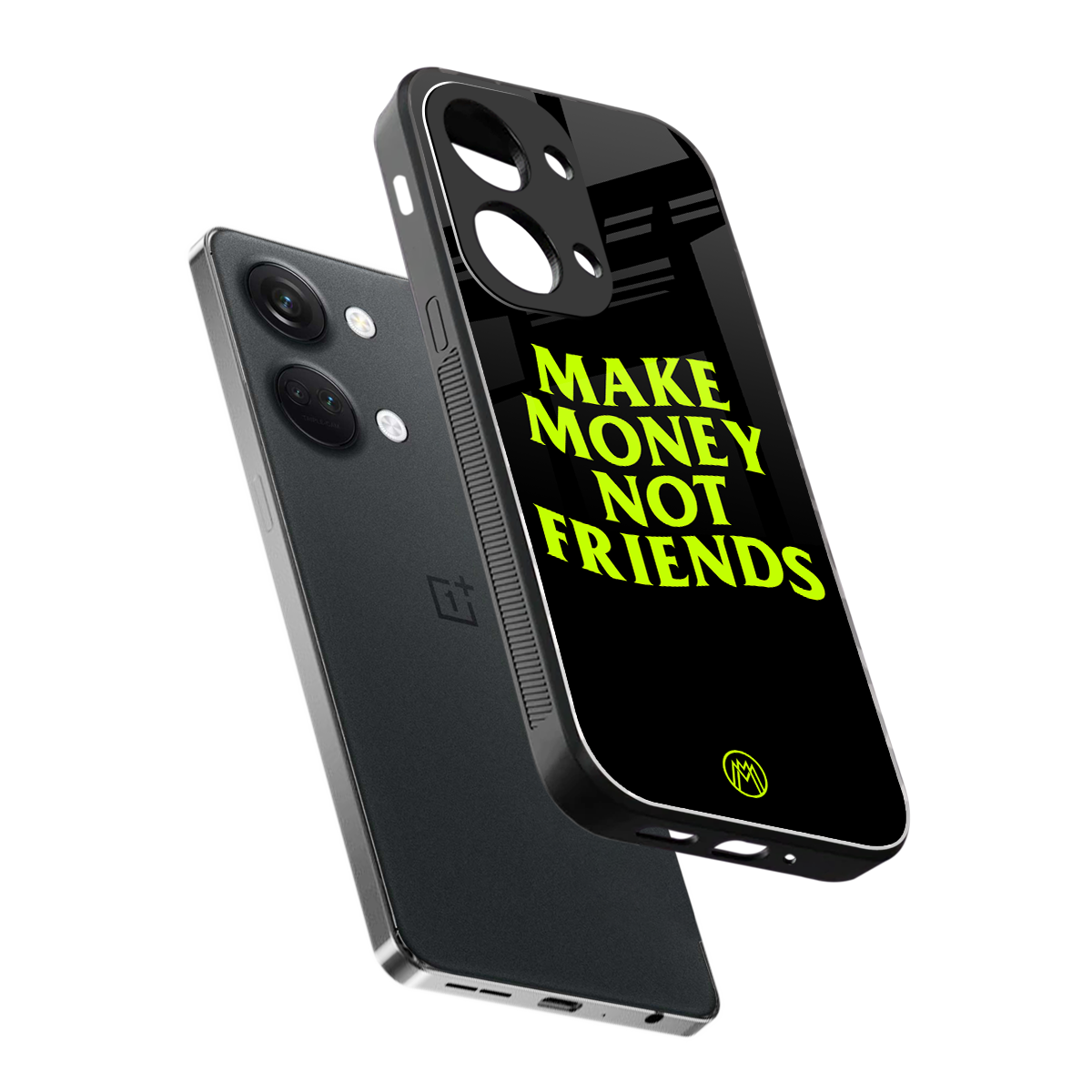 make money not friends back phone cover | glass case for oneplus nord 3