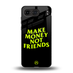 make money not friends back phone cover | glass case for oneplus nord 4