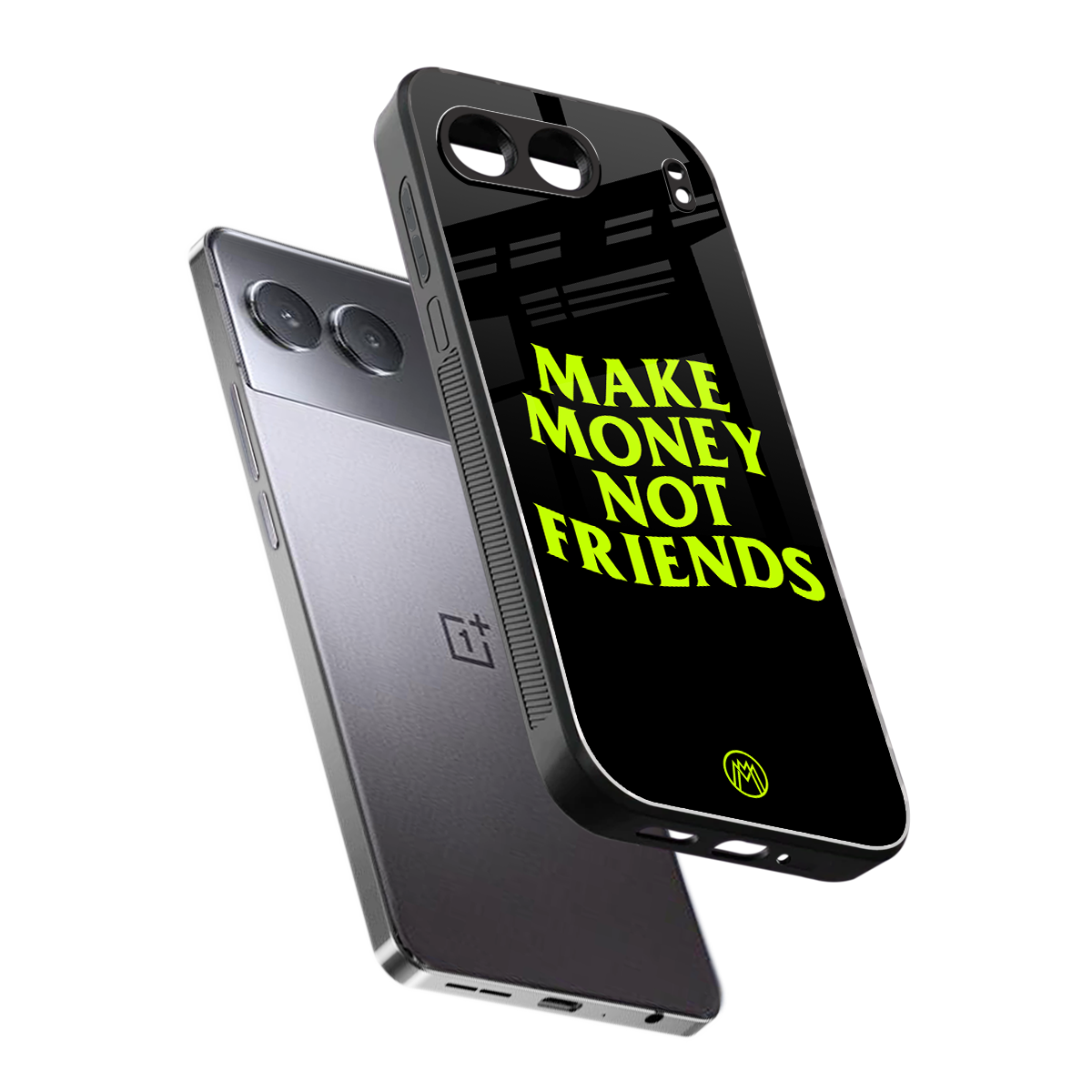 make money not friends back phone cover | glass case for oneplus nord 4