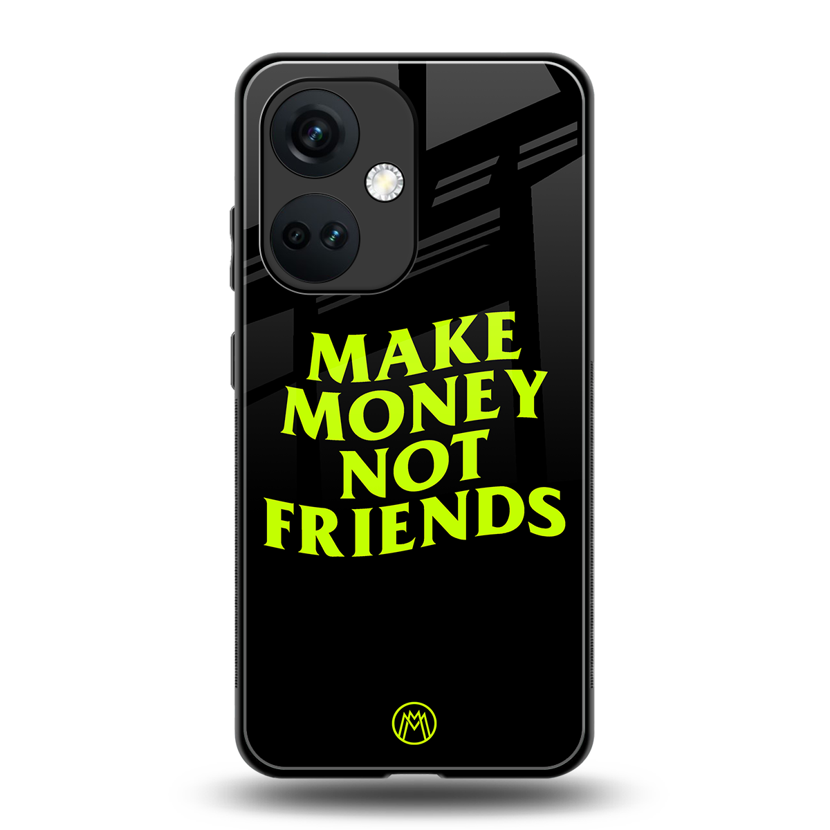 make money not friends back phone cover | glass case for oneplus nord ce 3