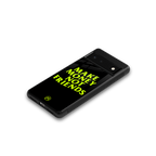 make money not friends back phone cover | glass case for google pixel 6