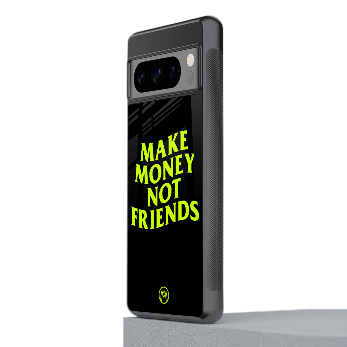 make money not friends back phone cover | glass case for google pixel 8 pro