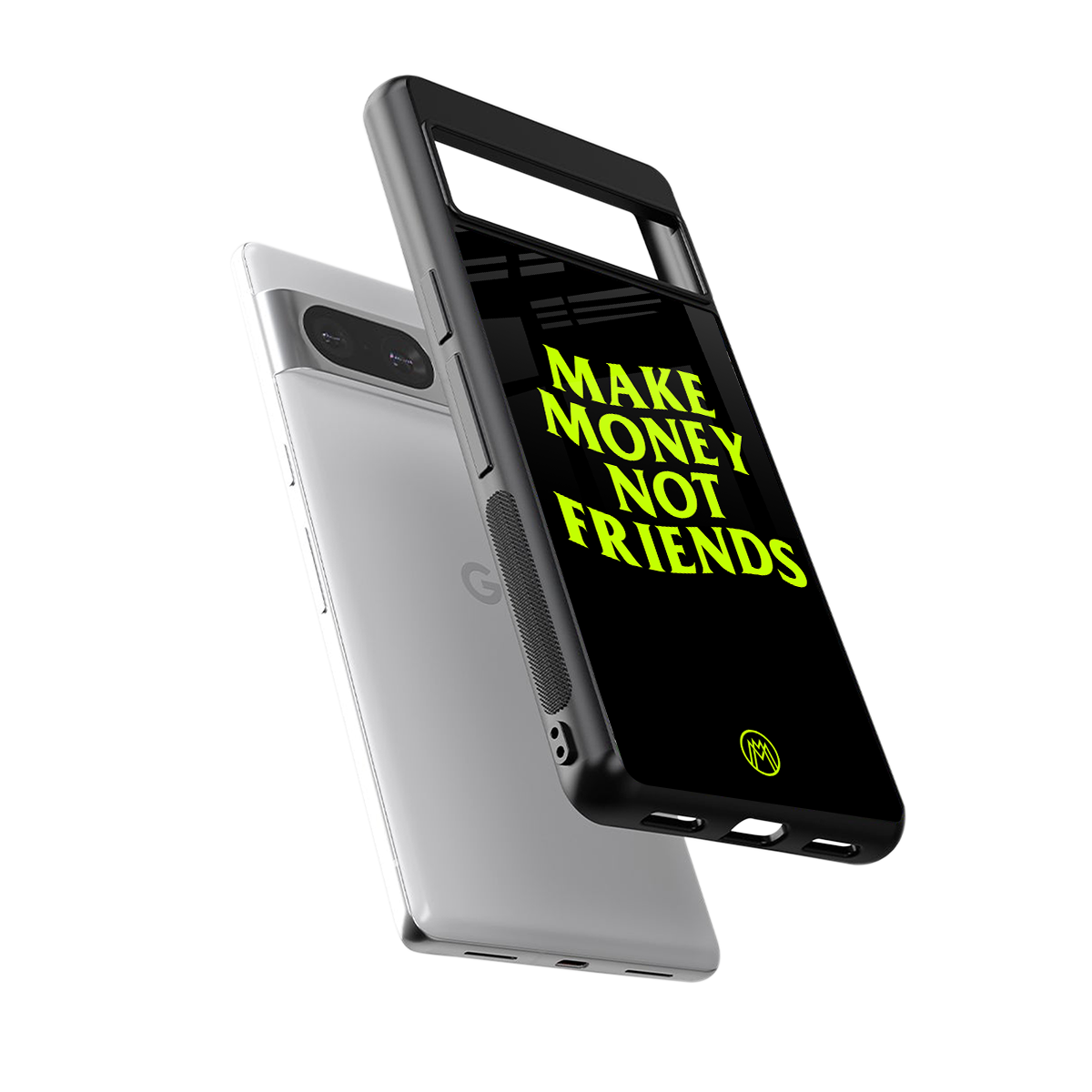 make money not friends back phone cover | glass case for Google Pixel 8