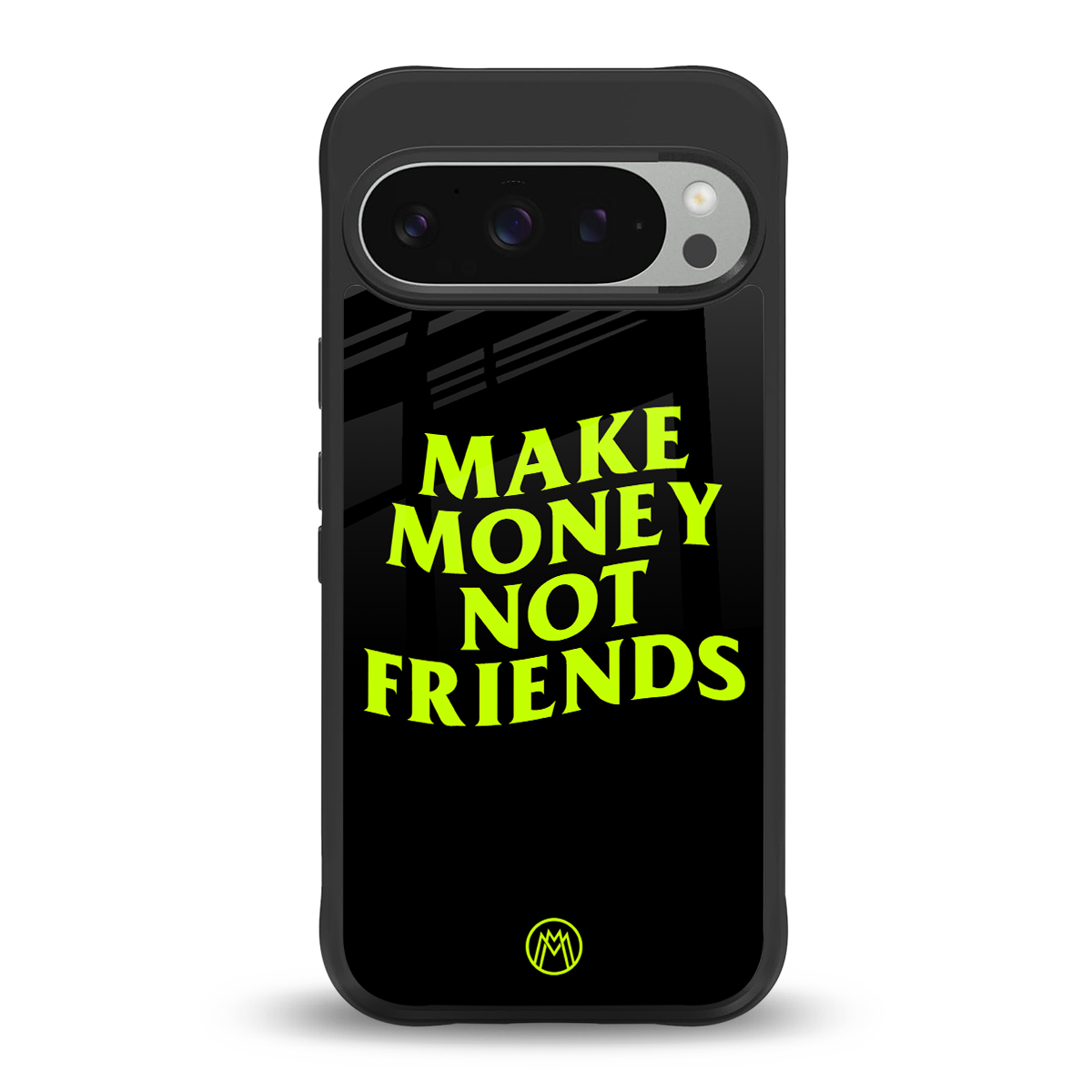 make money not friends back phone cover | glass case for google pixel 9 pro xl