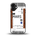 mars boarding pass ticket back phone cover | glass case for iphone 16 plus