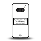 mashallah white edition back phone cover | glass case for nothing phone 2a