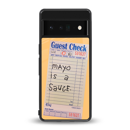 mayo is a sauce back phone cover | glass case for google pixel 6 pro