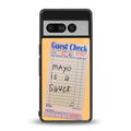 mayo is a sauce back phone cover | glass case for google pixel 7 pro