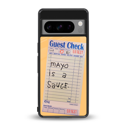 mayo is a sauce back phone cover | glass case for google pixel 8 pro