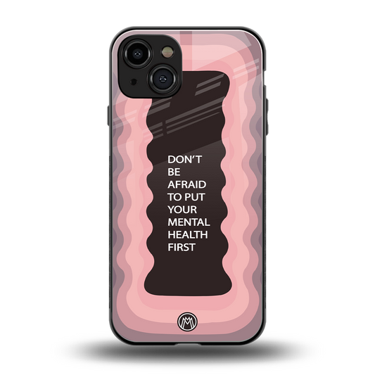 mental health first back phone cover | glass case for iphone 15