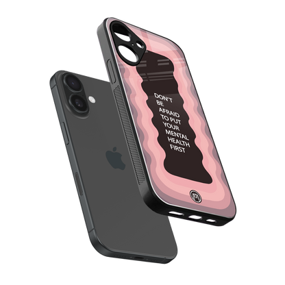 mental health first back phone cover | glass case for iphone 16 plus
