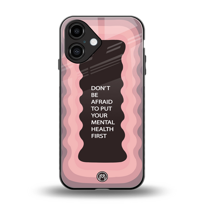 mental health first back phone cover | glass case for iphone 16