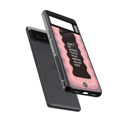mental health first back phone cover | glass case for Google Pixel 6A