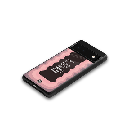 mental health first back phone cover | glass case for Google Pixel 6A