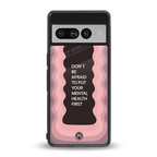 mental health first back phone cover | glass case for google pixel 7 pro