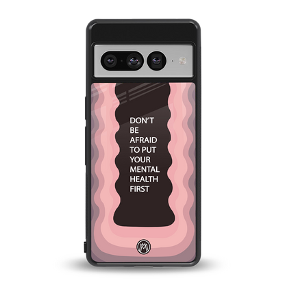 mental health first back phone cover | glass case for google pixel 7 pro