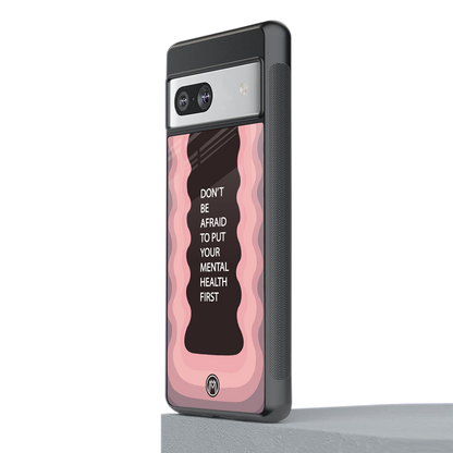 mental health first back phone cover | glass case for Google Pixel 7