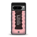 mental health first back phone cover | glass case for google pixel 8 pro