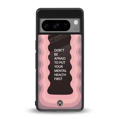 mental health first back phone cover | glass case for google pixel 8 pro