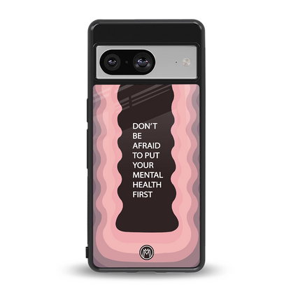 mental health first back phone cover | glass case for Google Pixel 8