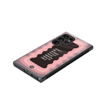 mental health first back phone cover | glass case for samsung galaxy s23 ultra