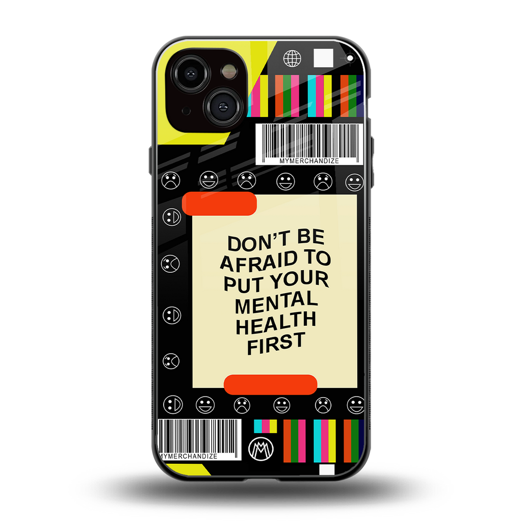 mental health back phone cover | glass case for iphone 15 plus