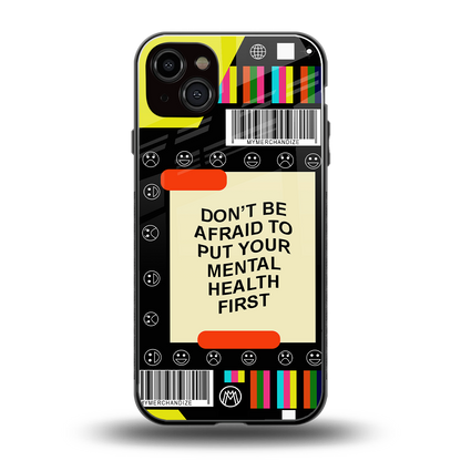 mental health back phone cover | glass case for iphone 15 plus