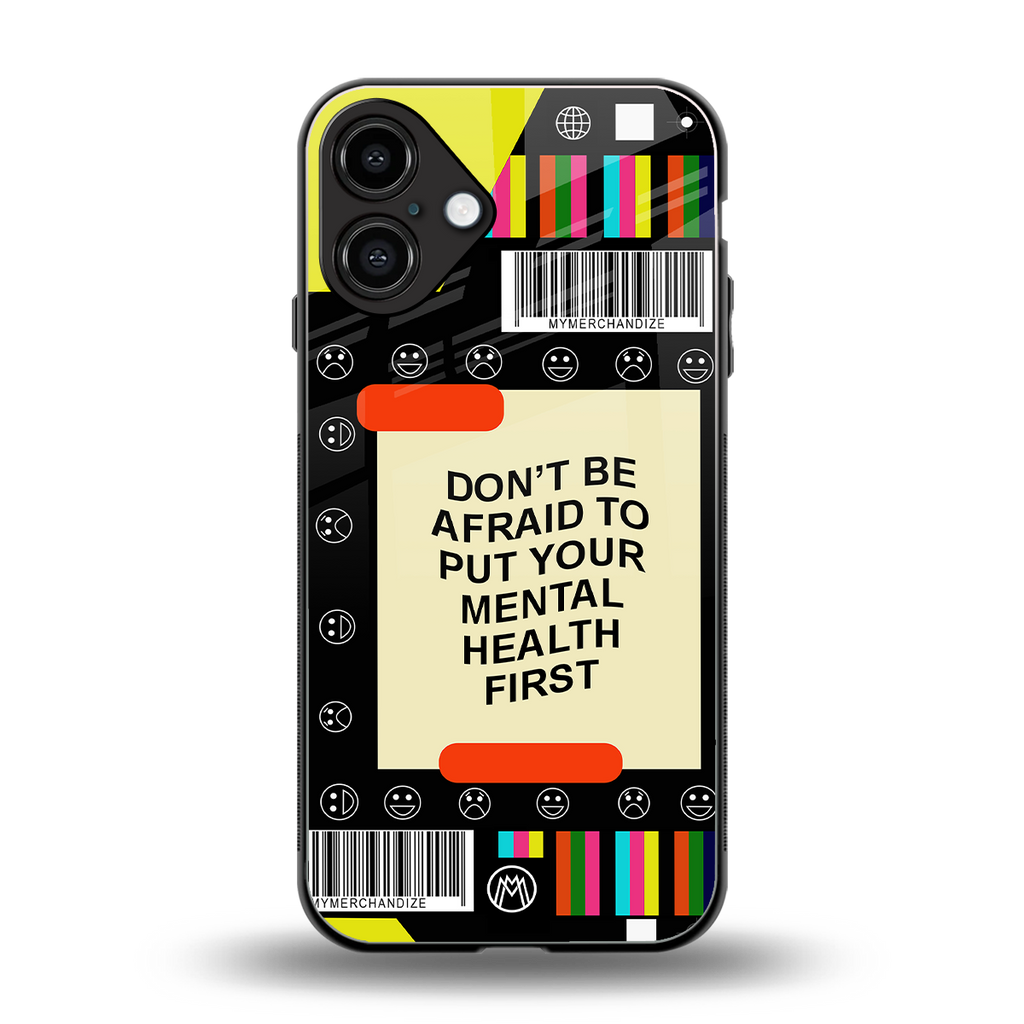 mental health back phone cover | glass case for iphone 16 plus