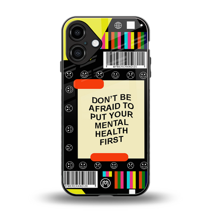 mental health back phone cover | glass case for iphone 16 plus