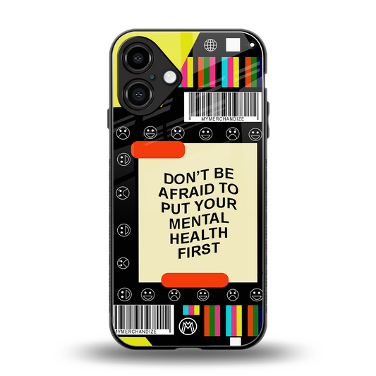 mental health back phone cover | glass case for iphone 16 plus