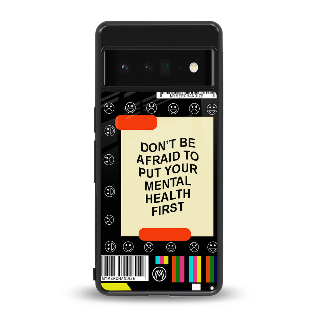 mental health back phone cover | glass case for google pixel 6 pro