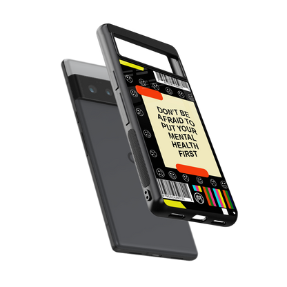 mental health back phone cover | glass case for google pixel 6 pro