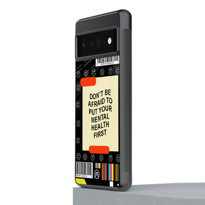 mental health back phone cover | glass case for google pixel 6 pro