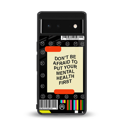 mental health back phone cover | glass case for Google Pixel 6A