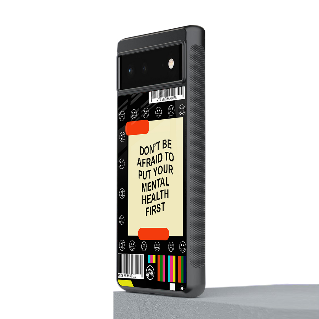 mental health back phone cover | glass case for google pixel 6