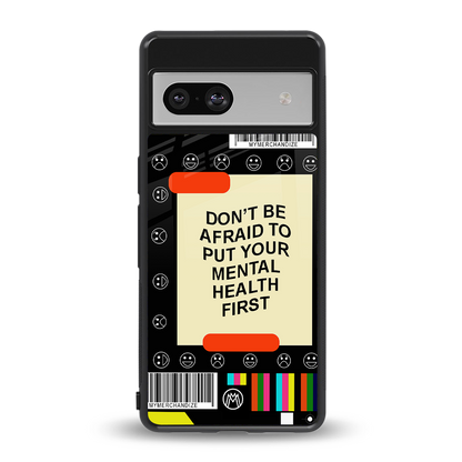 mental health back phone cover | glass case for Google Pixel 7