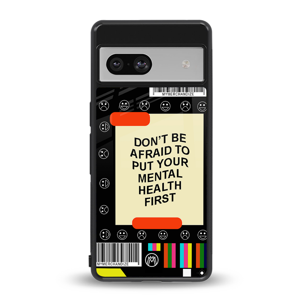 mental health back phone cover | glass case for Google Pixel 7A