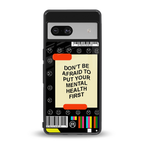 mental health back phone cover | glass case for Google Pixel 7A