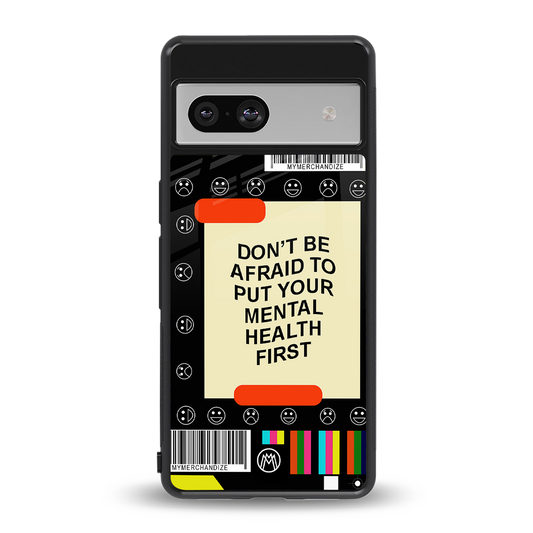 mental health back phone cover | glass case for Google Pixel 7A