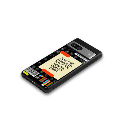 mental health back phone cover | glass case for Google Pixel 7