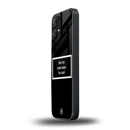 mom says i'm cool black back phone cover | glass case for nothing phone 1