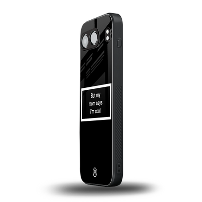 mom says i'm cool black back phone cover | glass case for oneplus nord 4