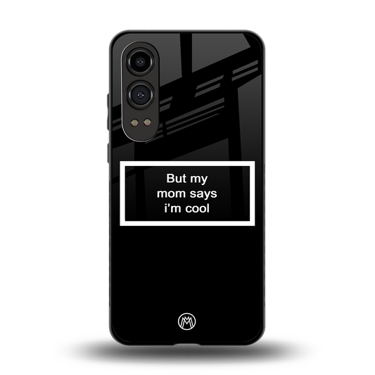 mom says i'm cool black back phone cover | glass case for oneplus nord ce 4 lite