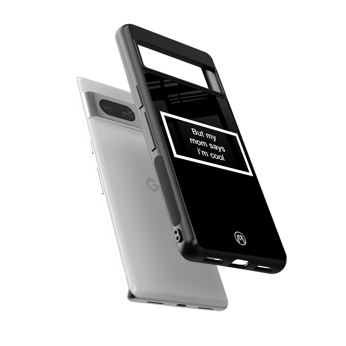 mom says i'm cool black back phone cover | glass case for Google Pixel 7A