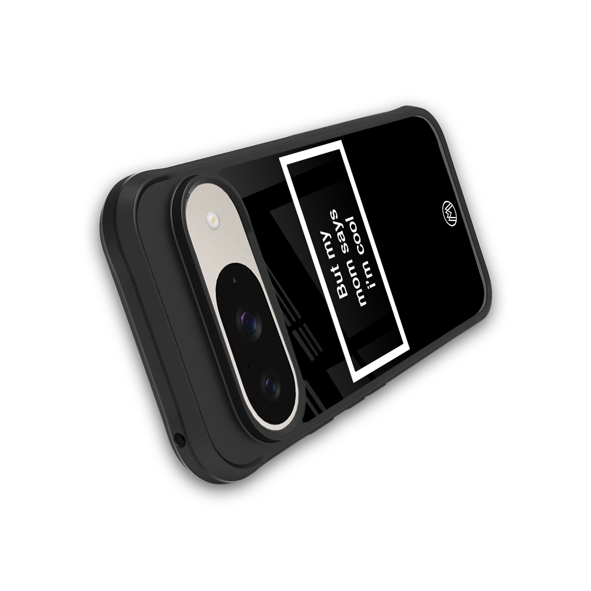 mom says i'm cool black back phone cover | glass case for google pixel 9